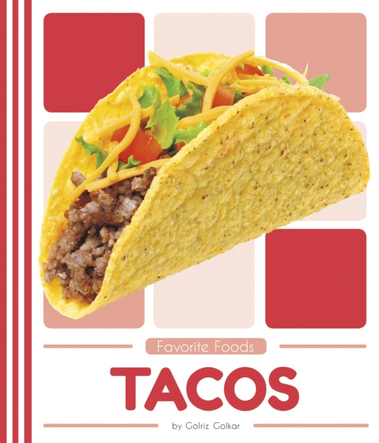 Favorite Foods: Tacos