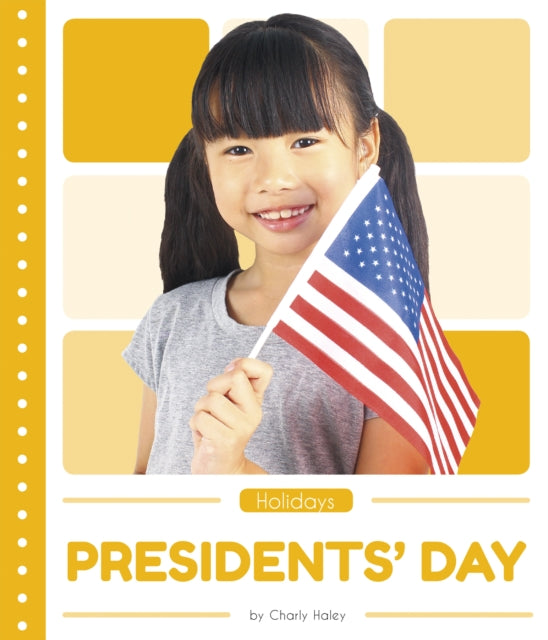 Holidays: Presidents' Day