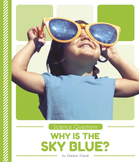 Science Questions: Why Is the Sky Blue?