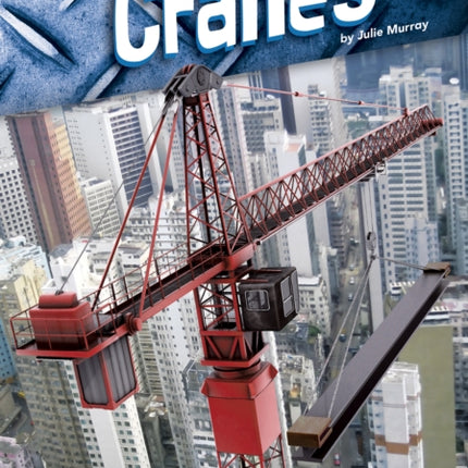 Construction Machines: Cranes