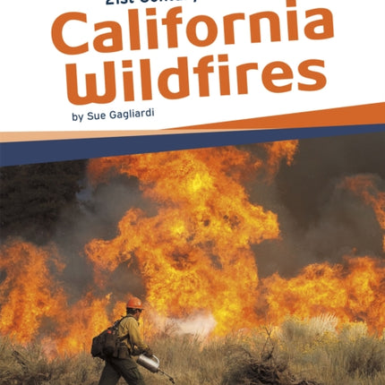 21st Century Disasters: California Wildfires