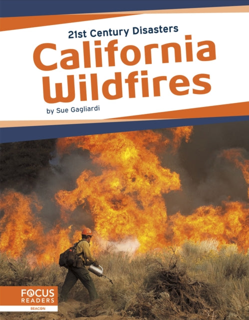 21st Century Disasters: California Wildfires