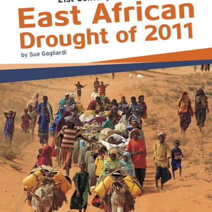 21st Century Disasters: East African Drought of 2011