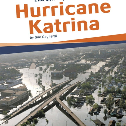 21st Century Disasters: Hurrican Katrina