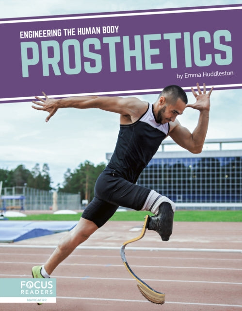 Engineering the Human Body: Prosthetics