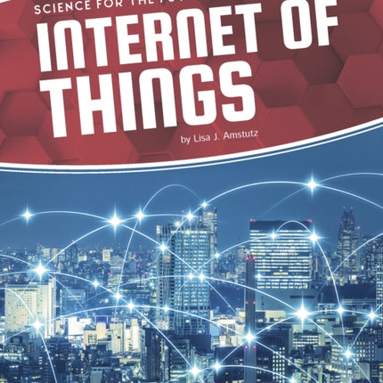 Science for the Future: Internet of Things