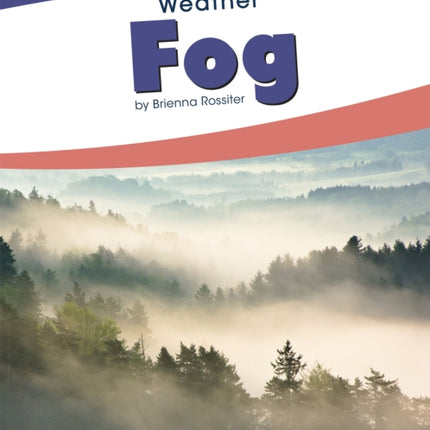 Weather: Fog