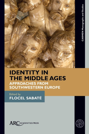 Identity in the Middle Ages: Approaches from Southwestern Europe