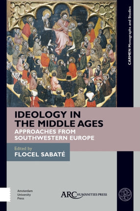 Ideology in the Middle Ages: Approaches from
