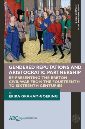Gendered Reputations and Aristocratic Partnershi