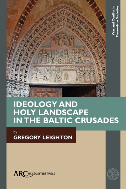 Ideology and Holy Landscape in the Baltic