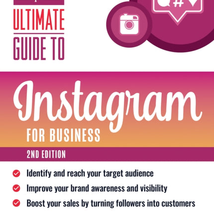 Ultimate Guide to Instagram