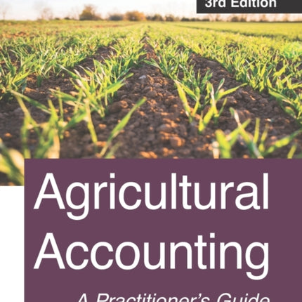 Agricultural Accounting: Third Edition
