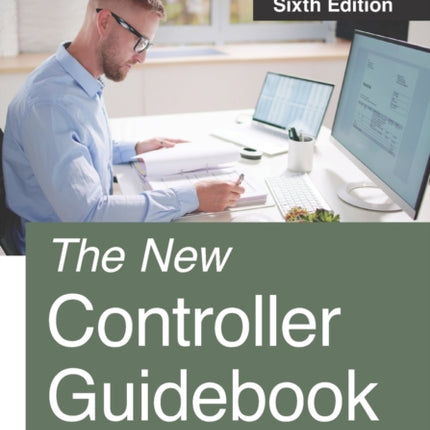 The New Controller Guidebook: Sixth Edition