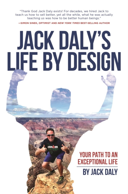 Life By Design: Your Path To An Exceptional Life