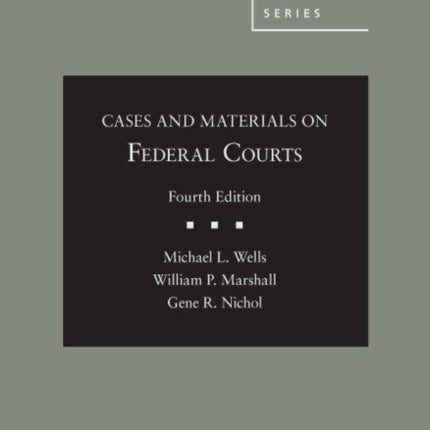 Cases and Materials on Federal Courts