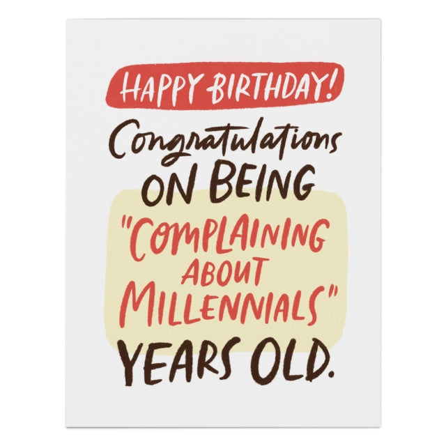 6Pack Em  Friends Complaining About Millennials Birthday Card