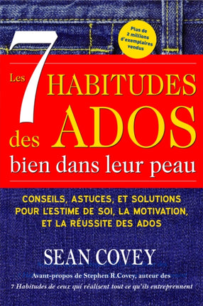 Les 7 Habitudes des Ados bien dans leur peau: