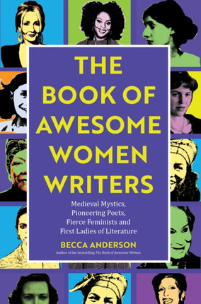 Book of Awesome Women Writers: Medieval Mystics,
