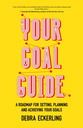Your Goal Guide: A Roadmap for Setting, Planning