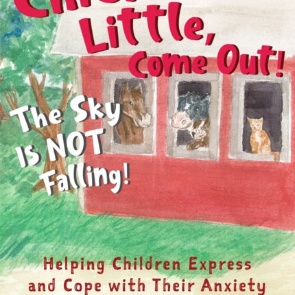 Chicken Little, Come Out! The Sky Is Not