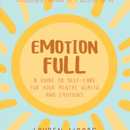 Emotionfull: A Guide to Self-Care for Your Mental Health and Emotions (Help With Self-Worth and Self-Esteem, Anxieties & Phobias)