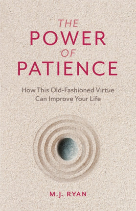 The Power of Patience: How This Old-Fashioned