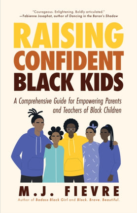 Raising Confident Black Kids: A Comprehensive