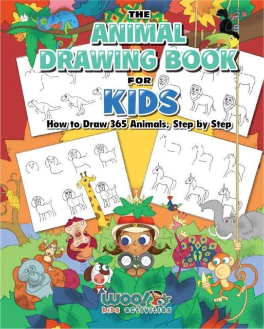 The Animal Drawing Book for Kids: How to Draw 365