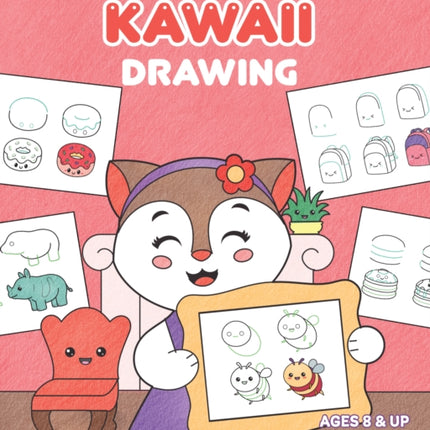 The Cute Book of Kawaii Drawing: How to Draw 365 Cute Things, Step by Step (Fun gifts for kids; cute things to draw; adorable manga pictures and Japanese art)