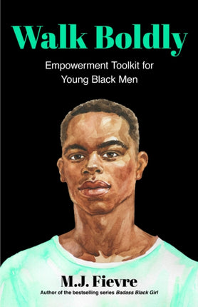 Walk Boldly: Empowerment Toolkit for Young Black