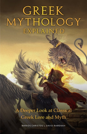 Greek Mythology Explained: A Deeper Look at