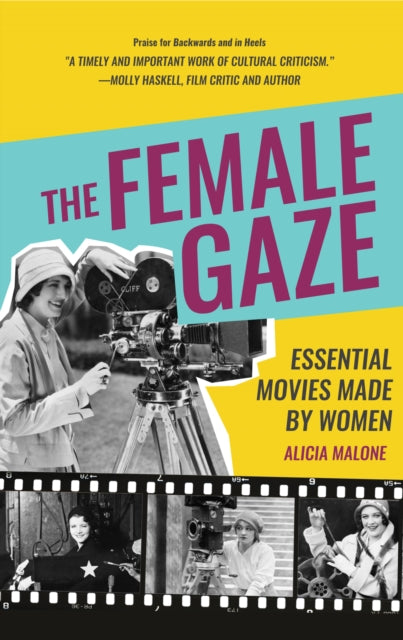The Female Gaze: Essential Movies Made by Women
