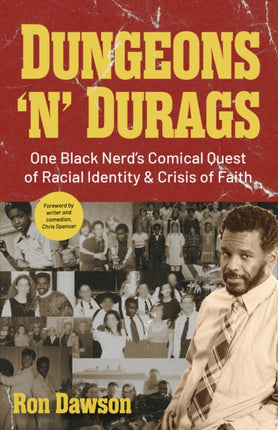 Dungeons 'n' Durags: One Black Nerd’s Comical