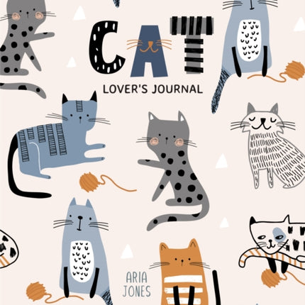 Cat Lover’s Blank Journal: A Cute Journal of Cat
