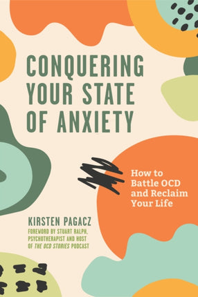 Conquering Your State of Anxiety: How to Battle