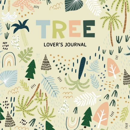 Tree Lover's Journal: A Cute Notebook of Roots,