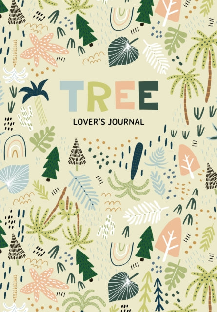 Tree Lover's Journal: A Cute Notebook of Roots,
