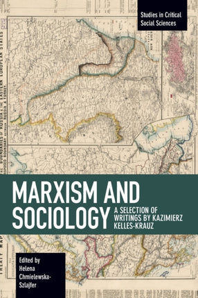 Marxism and Sociology: A Selection of Writings by