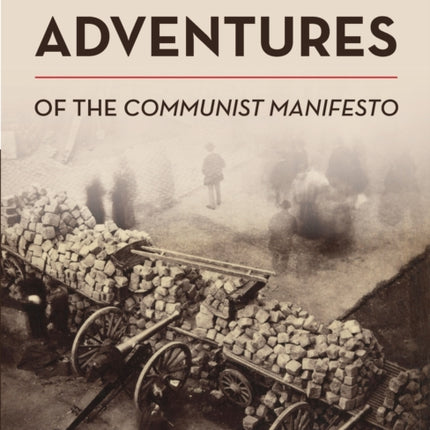 The Adventures of The Communist Manifesto