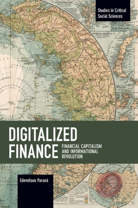 Digitalized Finance: Financial Capitalism and