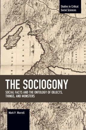 The Sociogony: Social Facts and the Ontology of