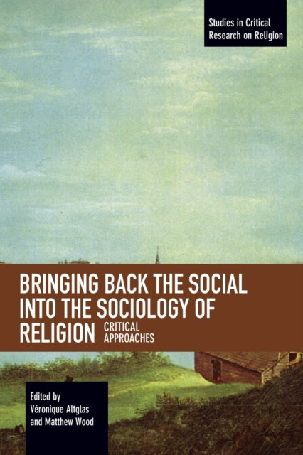 Bringing Back the Social into the Sociology of