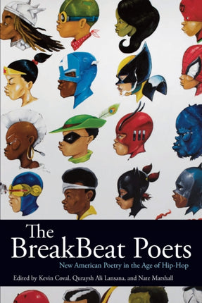 The BreakBeat Poets: New American Poetry in the