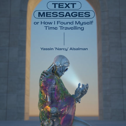 Text Messages: or How I Found Myself Time