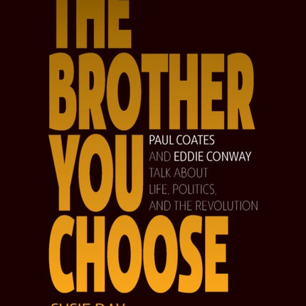 The Brother You Choose: Paul Coates and Eddie
