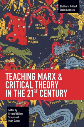 Teaching Marx & Critical Theory in the 21st