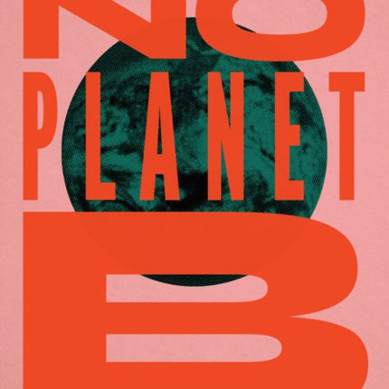 No Planet B: A Teen Vogue Guide to the Climate