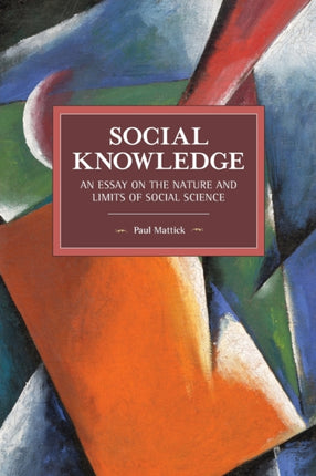 Social Knowledge: An Essay on the Nature and