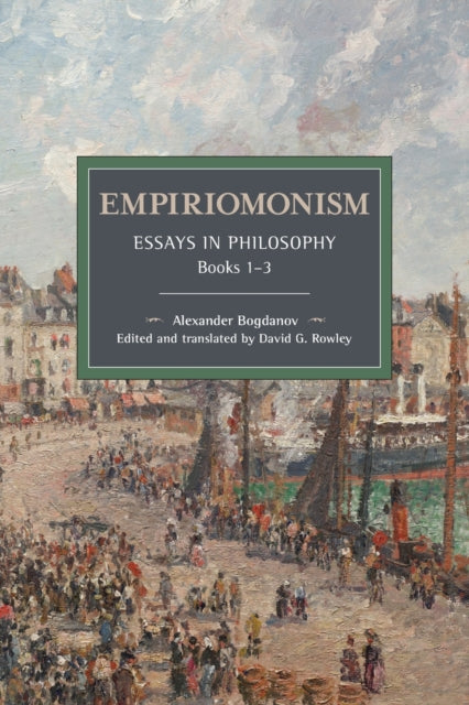 Empiriomonism: Essays in Philosophy, Books 1–3